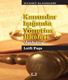 Kanunlar Işığında Yönetim İlkeleri & Asafname