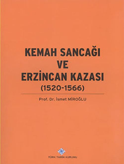 Kemah Sancağı ve Erzincan Kazası (1520-1566)