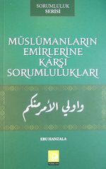 Müslümanların Emirlerine Karşı Sorumlulukları
