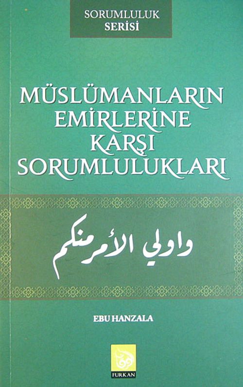 Müslümanların Emirlerine Karşı Sorumlulukları