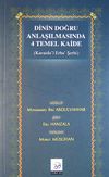Dinin Doğru Anlaşılmasında 4 Temel Kaide (Kavaidu'l Erba' Şerhi)