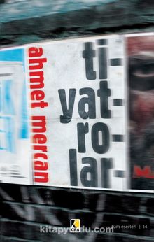 Tiyatrolar - Ahmet Mercan