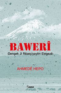 Baweri & Dengek Ji Rezeçiyayen Elegeze