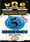 YDS Tamamı &Ccedil;&ouml;z&uuml;ml&uuml; 5 Deneme Sınavı
