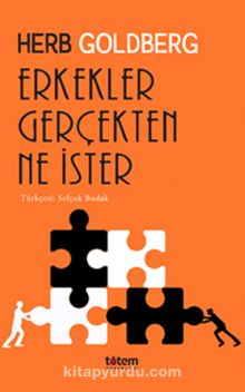 Erkekler Gerçekten Ne İster - Herb Goldberg
