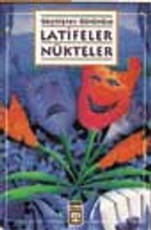 Geçmişten Günümüze Latifeler Nükteler