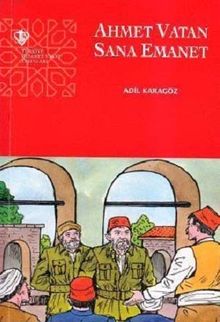 Ahmet Vatan Sana Emanet