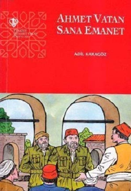 Ahmet Vatan Sana Emanet