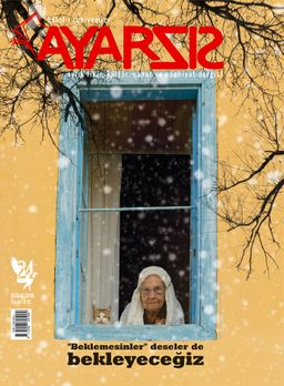 Ayarsız Aylık Fikir Kültür Sanat ve Edebiyat Dergisi Sayı: 24 Şubat 2018