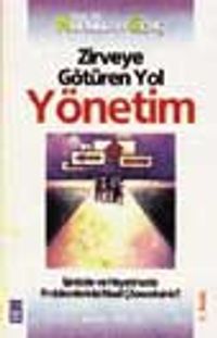 Zirveye Götüren Yol: Yönetim