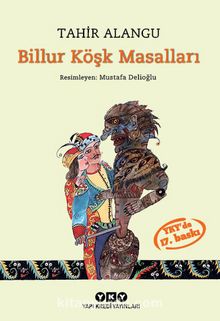 Billur Köşk Masalları - Tahir Alangu