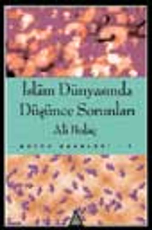 İslam Dünyasında Düşünce Sorunları