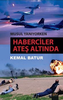 Musul Yanıyorken Haberciler Ateş Altında