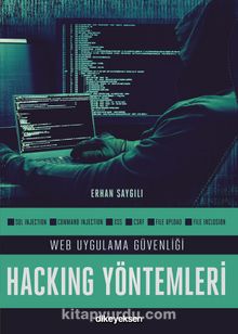 Web Uygulama Güvenliği ve Hacking Yöntemleri - Erhan Saygılı