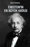 Einstein'in En B&uuml;y&uuml;k Hatası
