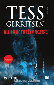 Ruh Koleksiyoncusu - Tess Gerritsen