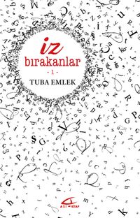 İz Bırakanlar 1