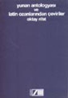 Yunan Antologyası Ve Latin Ozanlarından Çeviriler