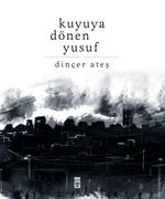Kuyuya Dönen Yusuf
