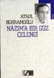 Nazım'a Bir Güz Çelengi