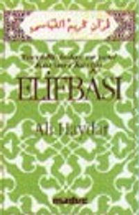 İslami Hareketin Elif-Ba'sı (Çalışmanın Abc'si)