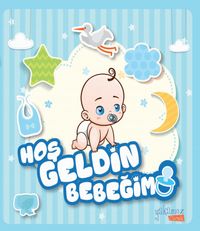 Hoşgeldin Bebeğim (Erkek)