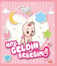 Hoşgeldin Bebeğim (Kız)