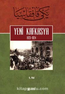 Yeni Kafkasya (1923-1924) 1. Yıl
