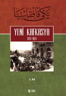 Yeni Kafkasya (1923-1924) 1. Yıl