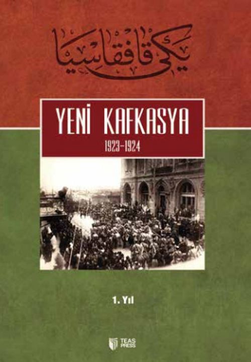 Yeni Kafkasya (1923-1924) 1. Yıl