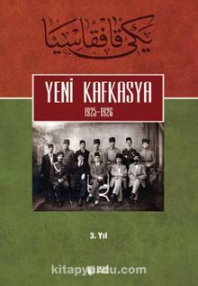 Yeni Kafkasya (1925-1926) 3. Yıl