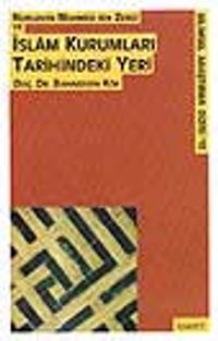 Nureddin Mahmud Bin Zengi ve İslam Kurumları Tarihindeki Yeri