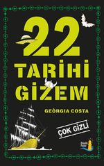 22 Tarihi Gizem & Çok Gizli