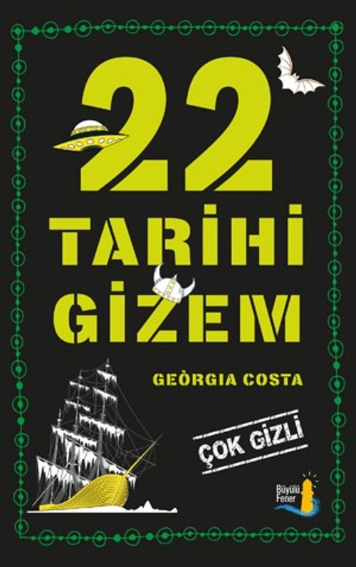 22 Tarihi Gizem & Çok Gizli