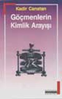 Göçmenlerin Kimlik Arayışı
