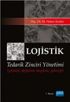 Lojistik Tedarik Zinciri Y&ouml;netimi