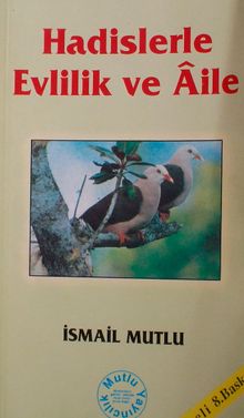Hadislerle Evlilik ve Aile