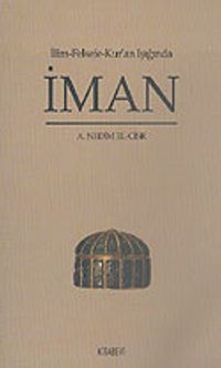 İlim Felsefe Kur'an Işığında İman