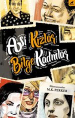 Asi Kızlar & Bilge Kadınlar