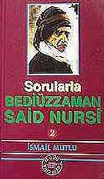 Sorularla Bediüzzaman Said Nursi (2)