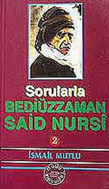 Sorularla Bediüzzaman Said Nursi (2)