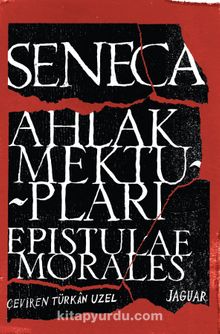 Ahlak Mektupları - Seneca