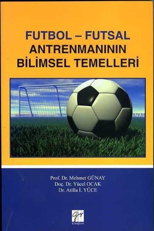 Futbol - Futsal Antrenmanının Bilimsel Temelleri