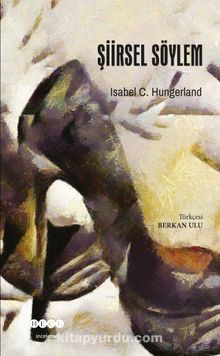 Şiirsel Söylem - Isabel C. Hungerland