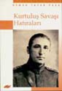 Osman Tufan Paşa'nın Kurtuluş Savaşı Hatıraları