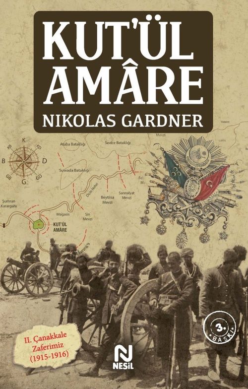 Kut'ül Amare & II. Çanakkale Zaferimiz (1915-1916)