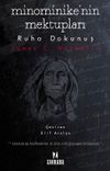 Minominike'nin Mektupları & Ruha Dokunuş