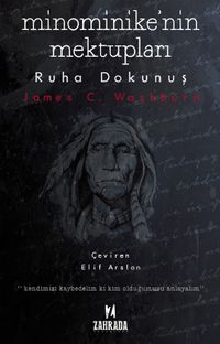 Minominike'nin Mektupları & Ruha Dokunuş