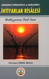 İhtiyarlar Risalesi (Günümüz Türkçesiyle ve Açıklamalı)