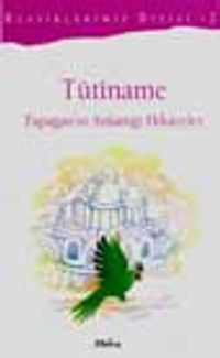 Tutiname (Papağan'ın Anlattığı Hikayeler)